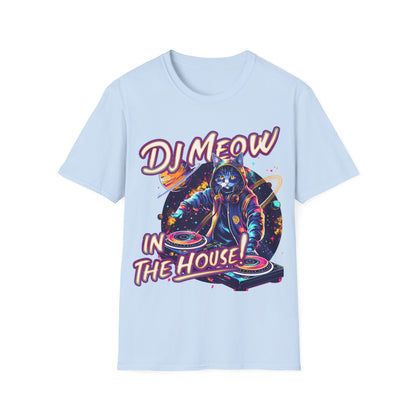 T-Shirt - DJ Meow in the house!