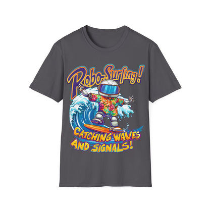 T-Shirt - Robo-Surfing, catching waves and signals!