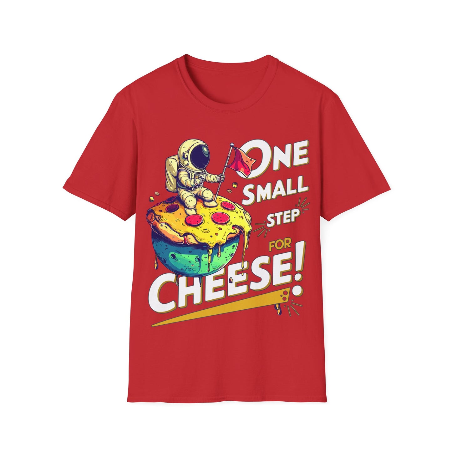 T-Shirt - One small step for cheese!