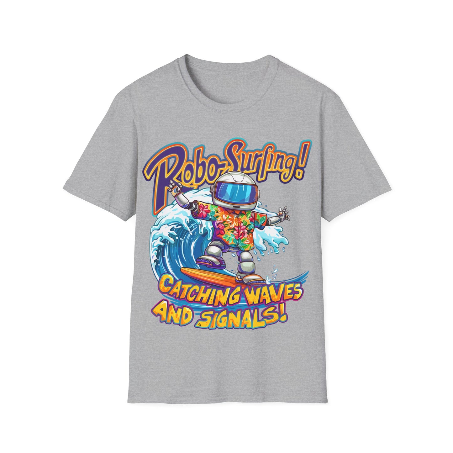 T-Shirt - Robo-Surfing, catching waves and signals!