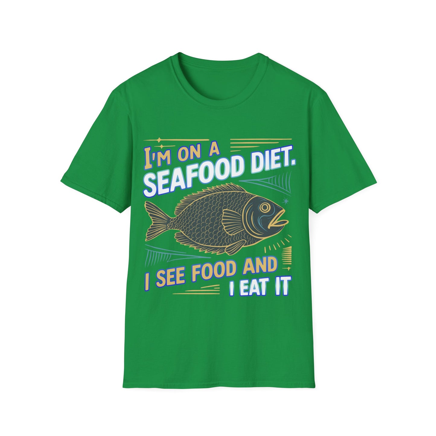 T-Shirt - I'm on seafood diet