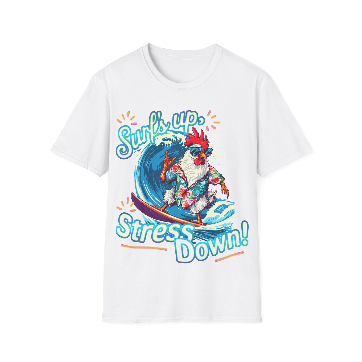 T-Shirt - Surf's up, stress down!