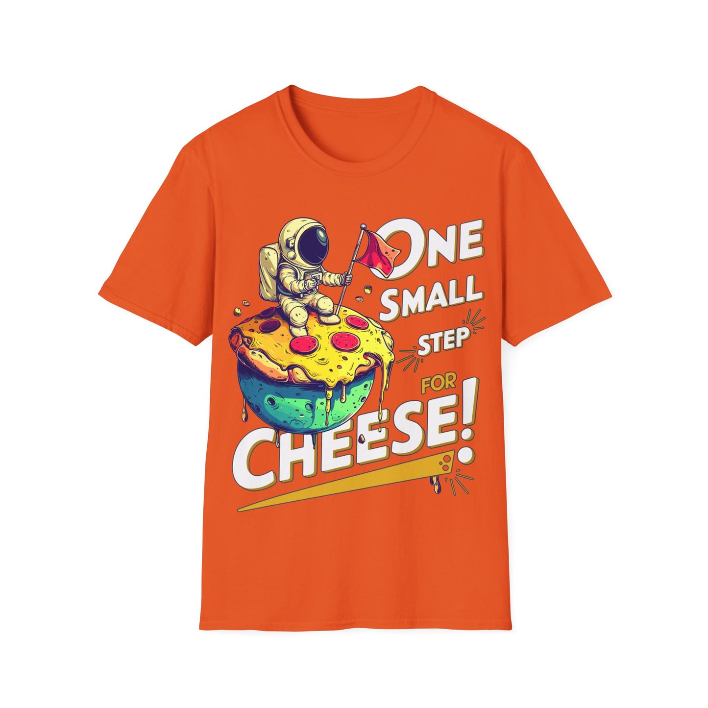 T-Shirt - One small step for cheese!