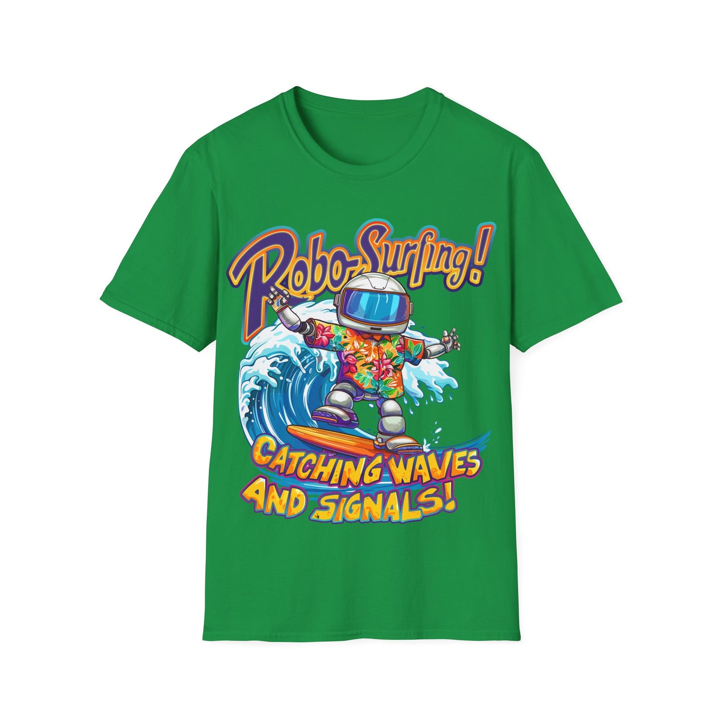 T-Shirt - Robo-Surfing, catching waves and signals!