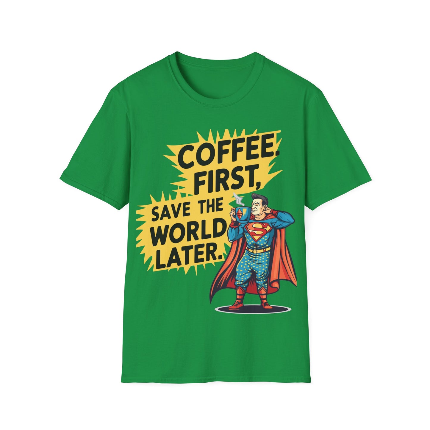 T-Shirt - Coffee first