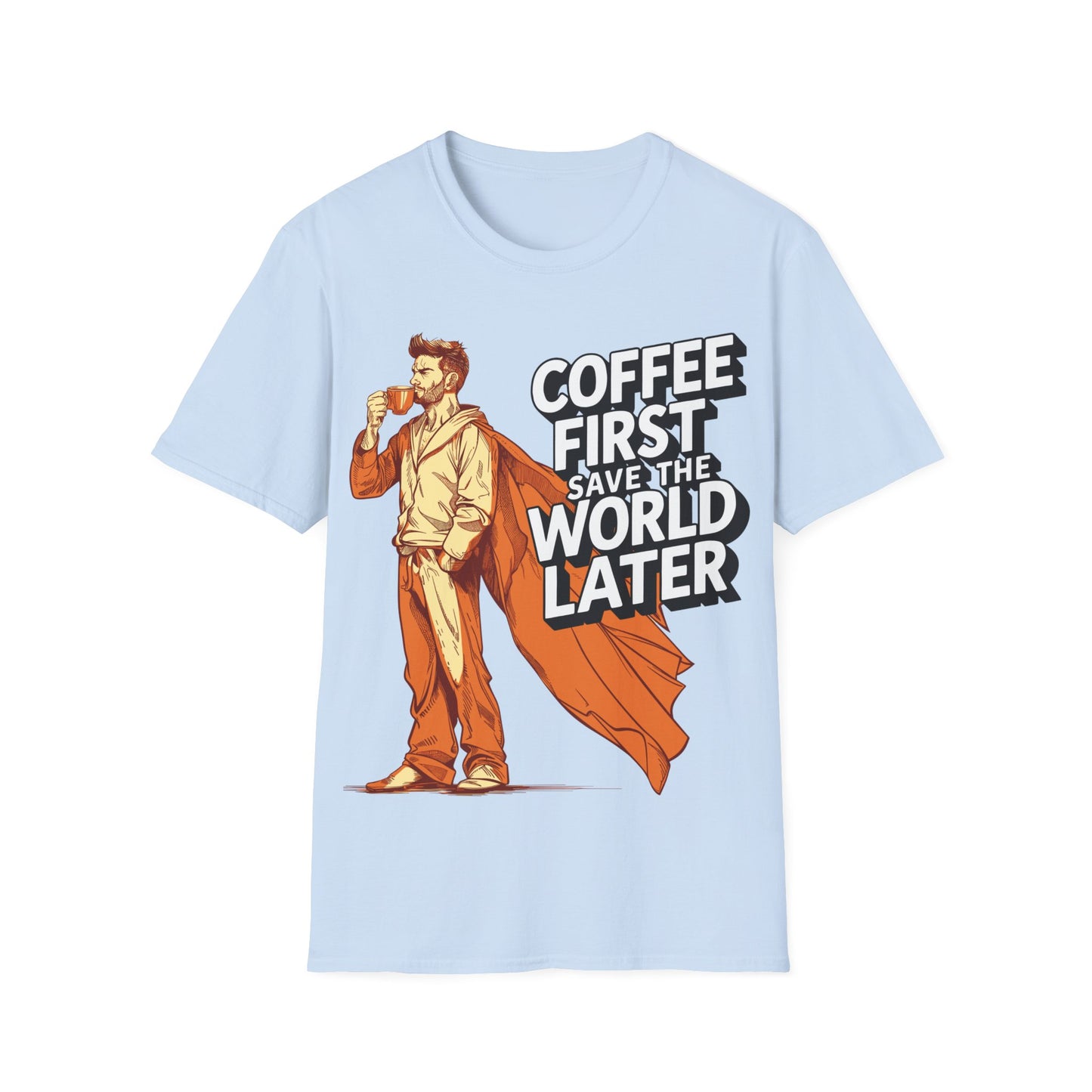 T-Shirt - Coffee first