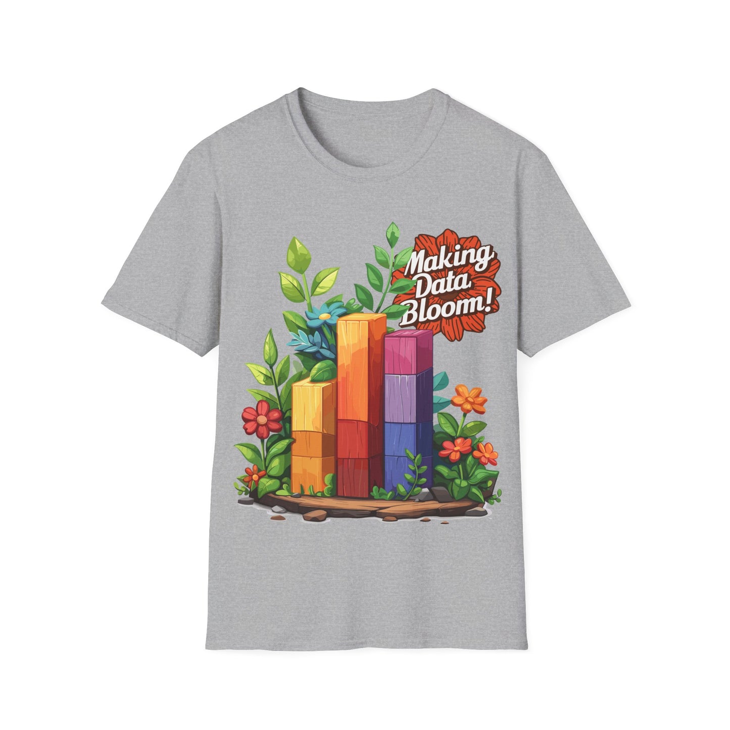 T-Shirt - Making Data Bloom!