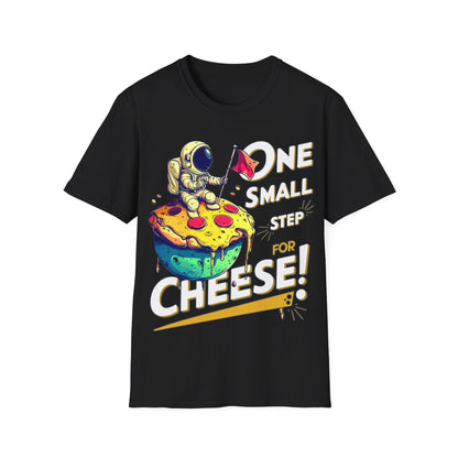 T-Shirt - One small step for cheese!