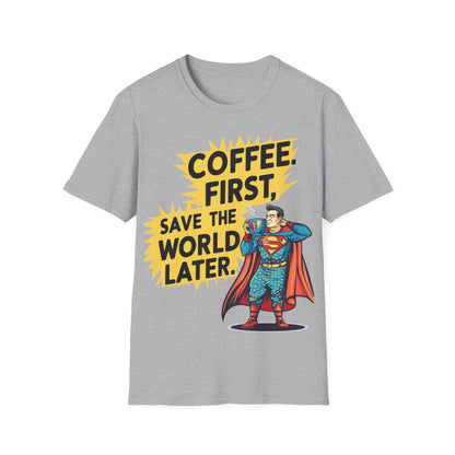 T-Shirt - Coffee first