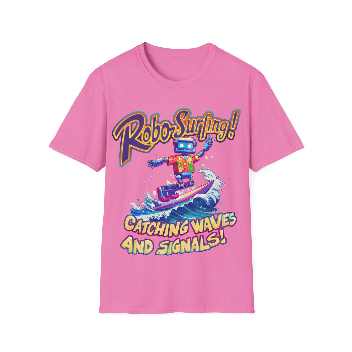 T-Shirt - Robo-Surfing, catching waves and signals!