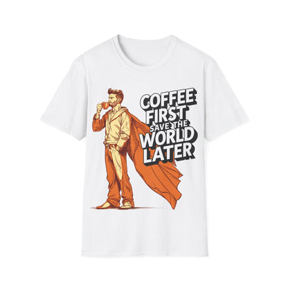 T-Shirt - Coffee first