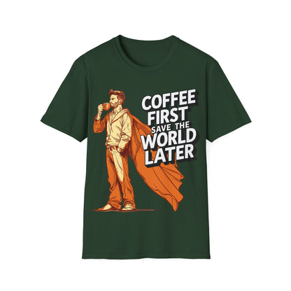 T-Shirt - Coffee first