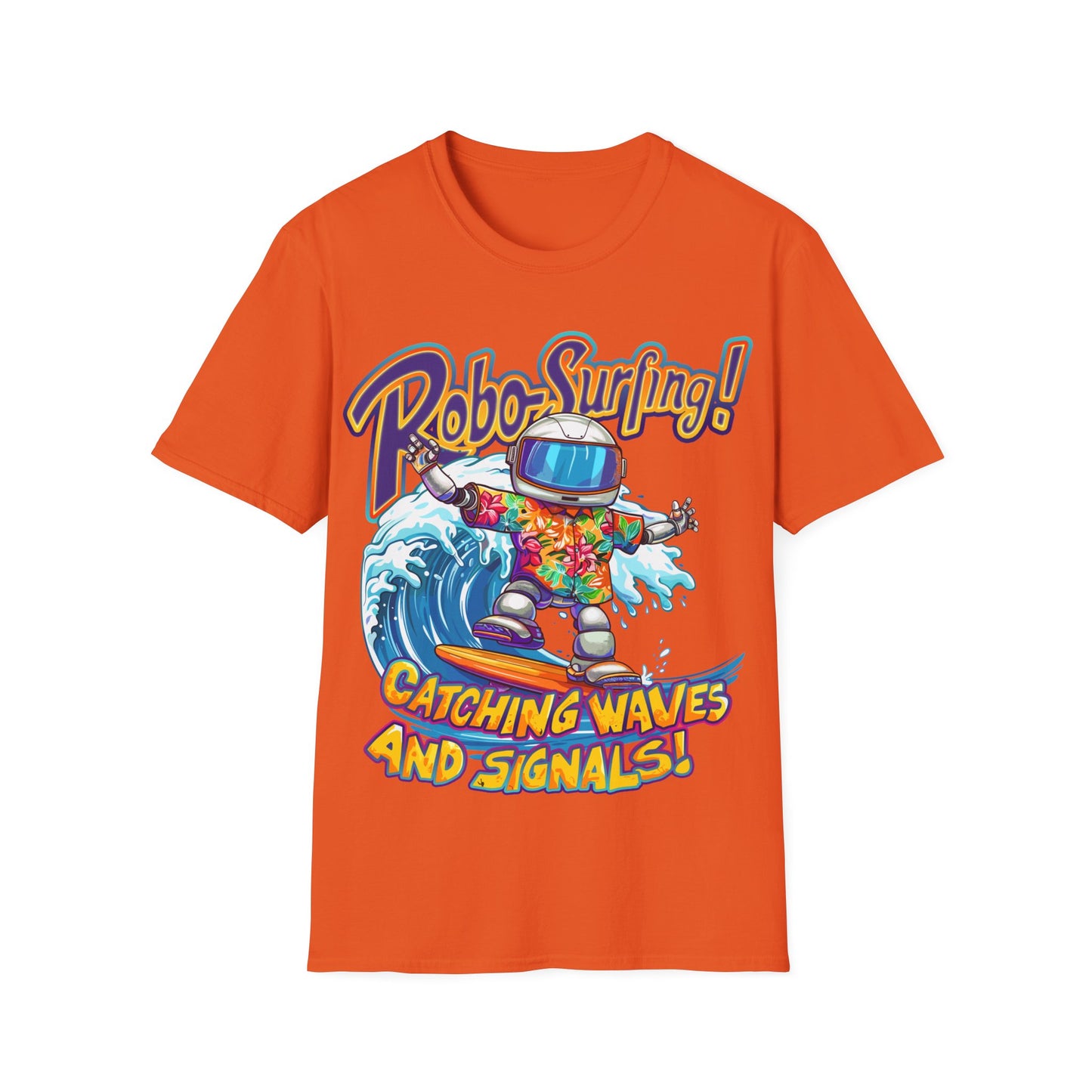 T-Shirt - Robo-Surfing, catching waves and signals!