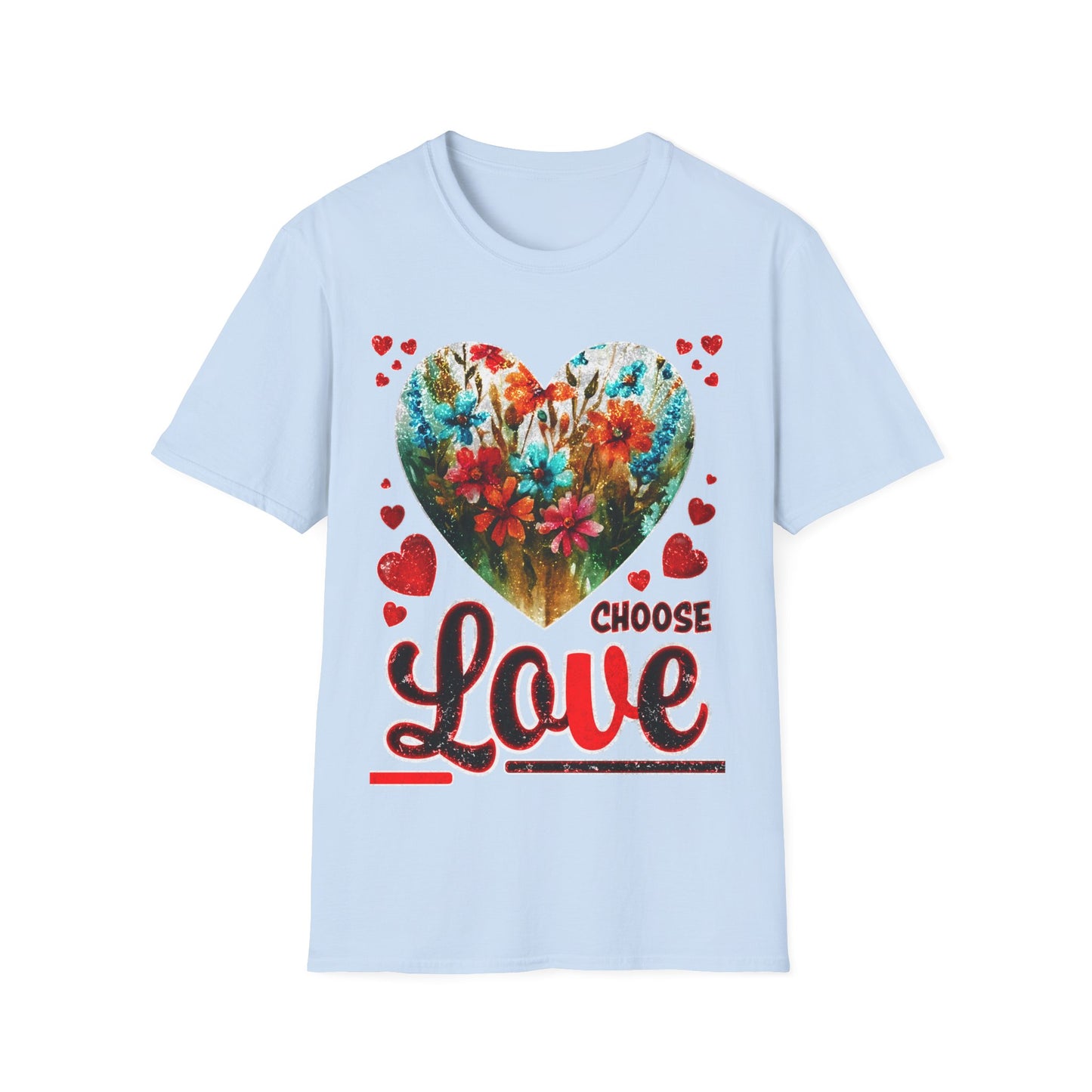 T-Shirt - Choose Love