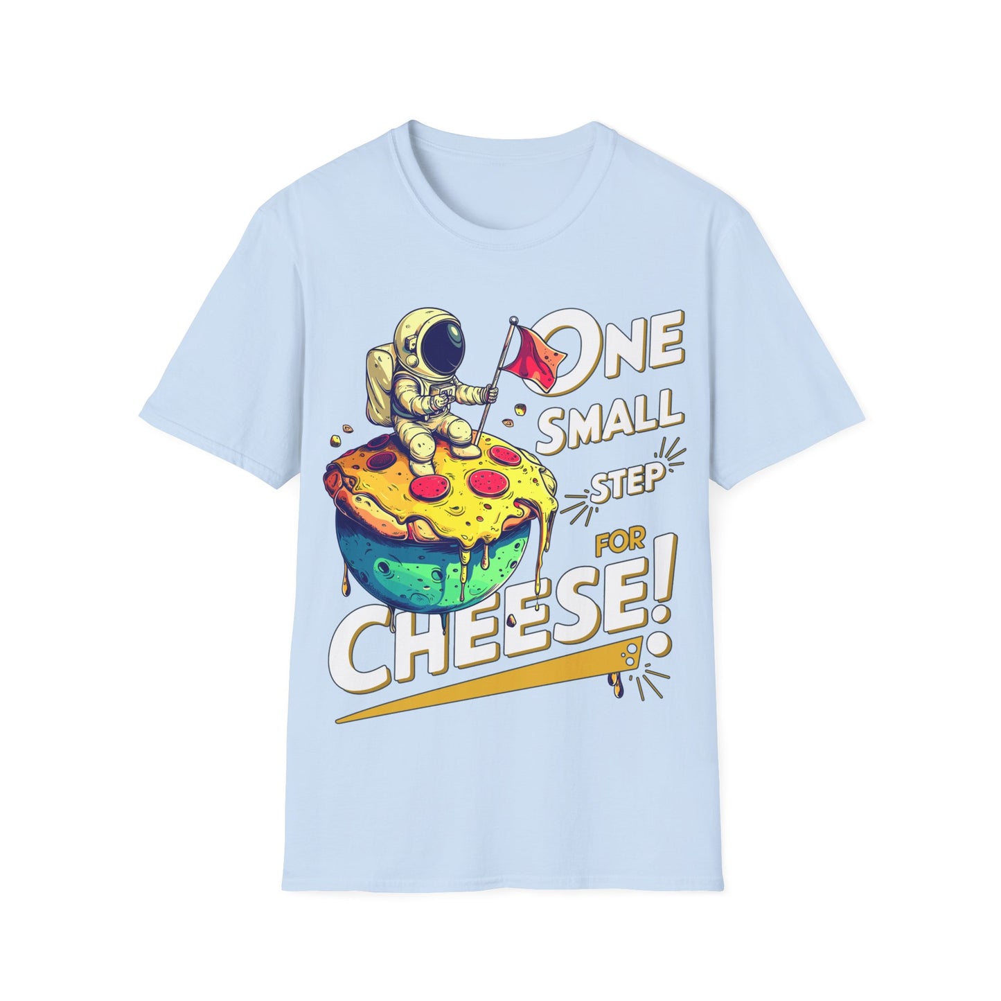 T-Shirt - One small step for cheese!