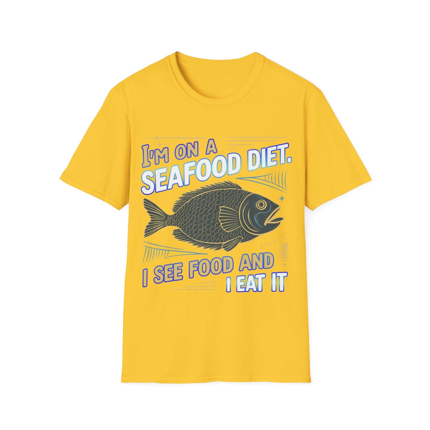 T-Shirt - I'm on seafood diet