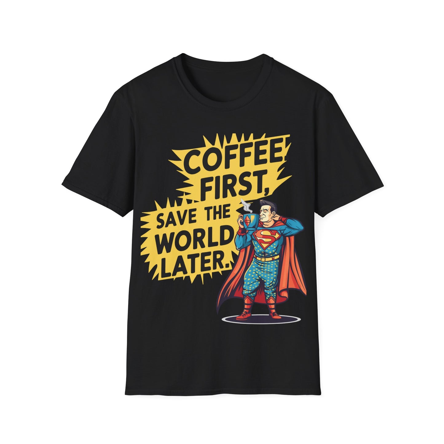 T-Shirt - Coffee first