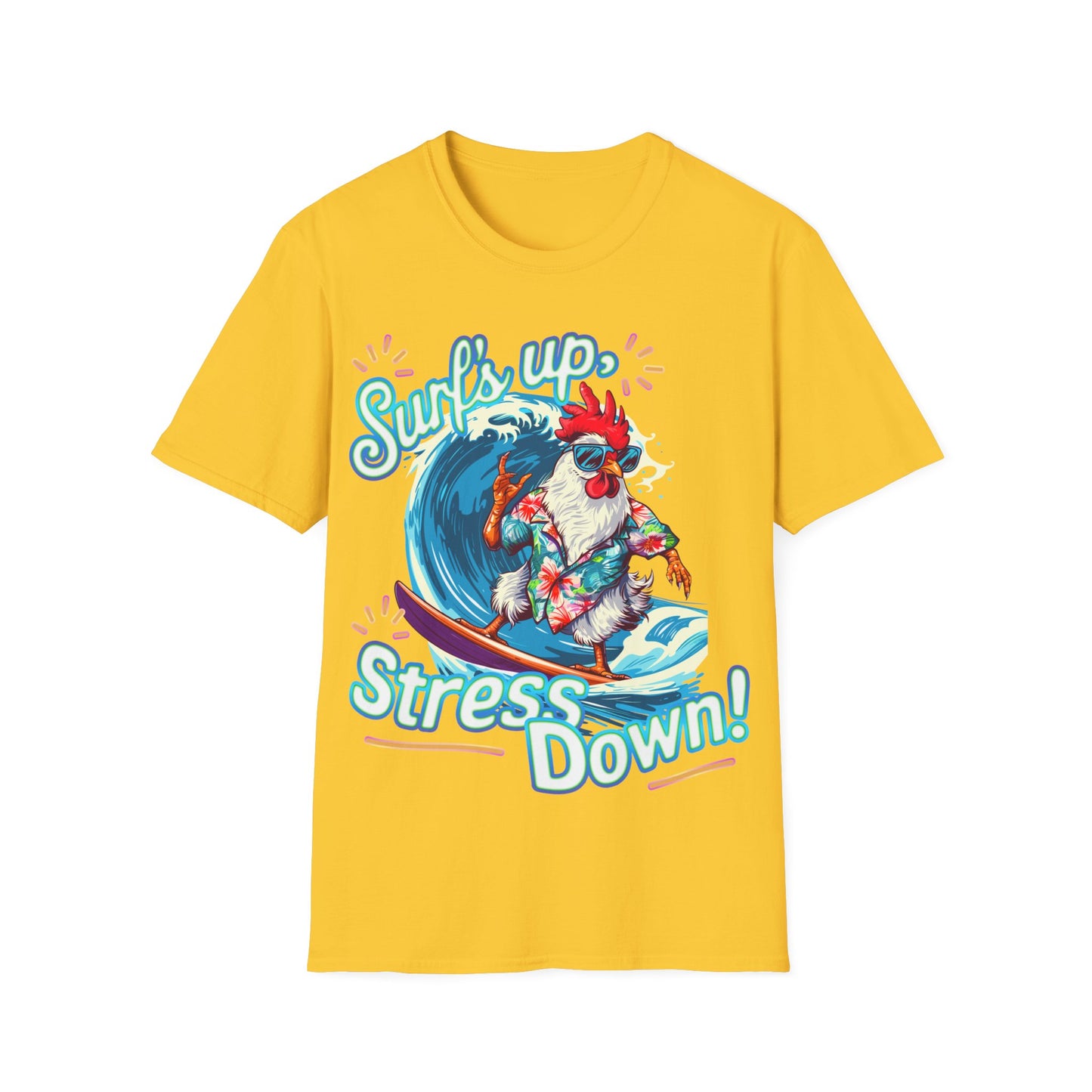 T-Shirt - Surf's up, stress down!