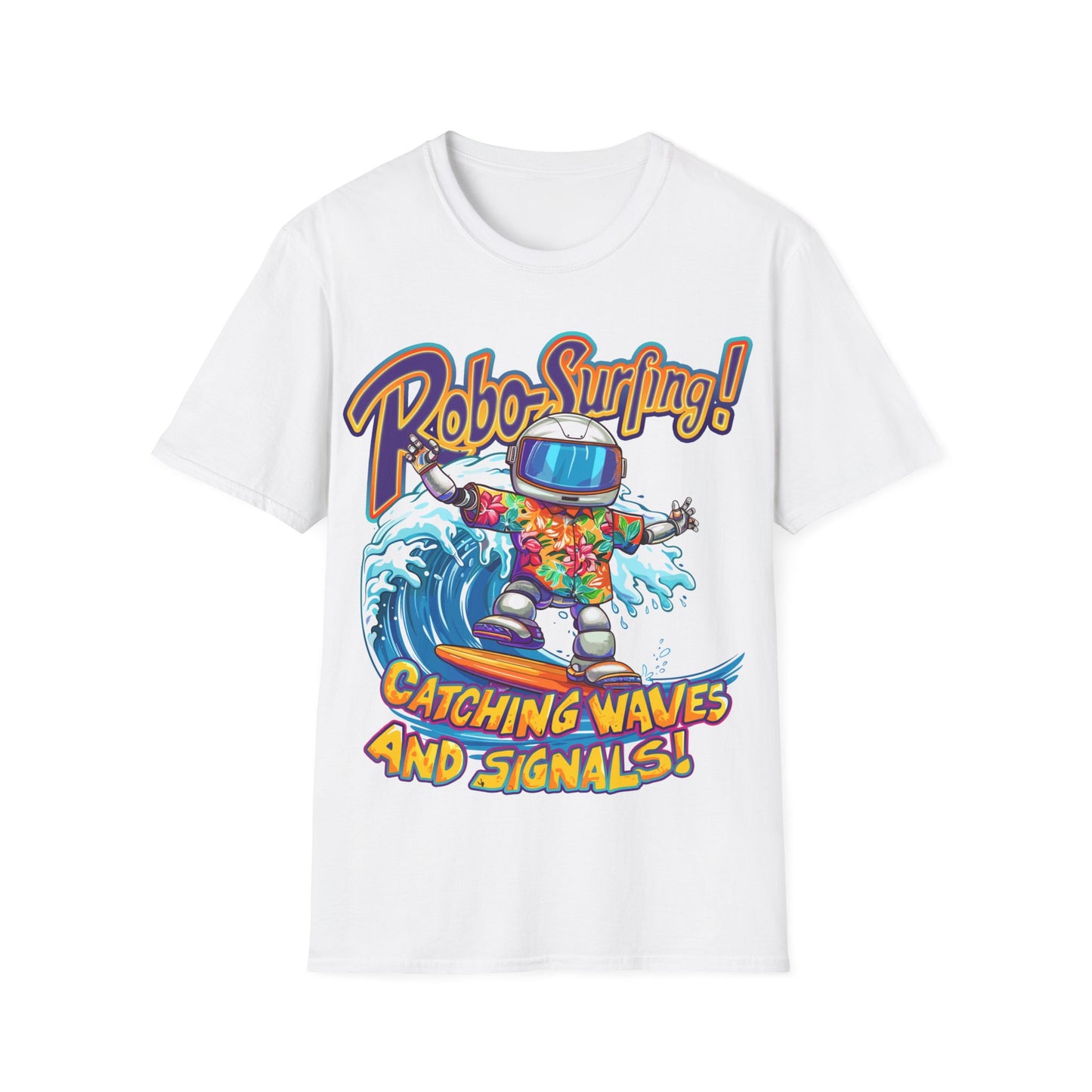 T-Shirt - Robo-Surfing, catching waves and signals!