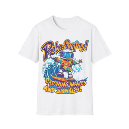 T-Shirt - Robo-Surfing, catching waves and signals!