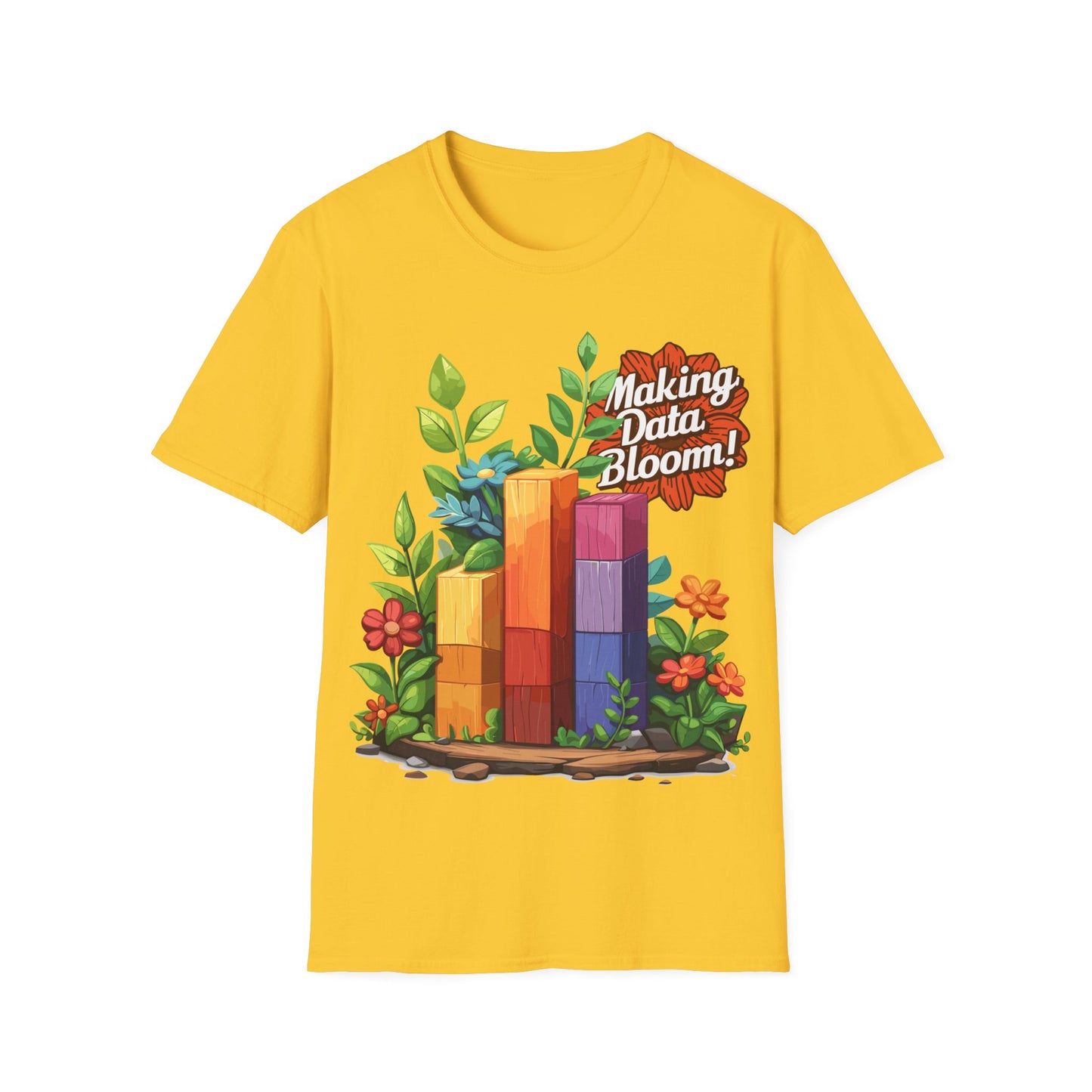 T-Shirt - Making Data Bloom!